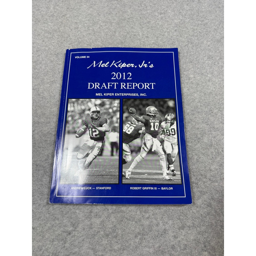 Mel Kiper Jr 2012 NFL Draft Report Volume 34 Andrew Luck RGIII Scouting Guide